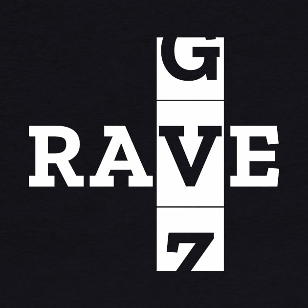 Rave / Rage / Raze by SNZLER